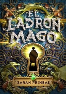 LADRON MAGO, EL | 9788484414759 | PRINEAS, SARAH | Llibreria L'Illa - Llibreria Online de Mollet - Comprar llibres online