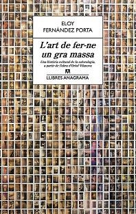 ART DE FER-NE UN GRA MASSA, L' | 9788433915610 | FERNÁNDEZ PORTA, ELOY | Llibreria L'Illa - Llibreria Online de Mollet - Comprar llibres online
