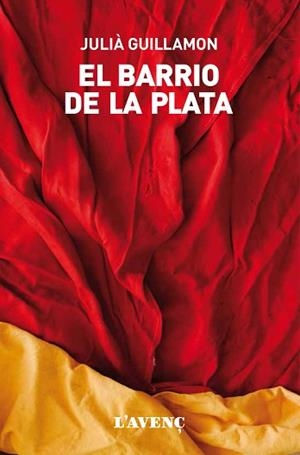 BARRIO DE LA PLATA, EL | 9788416853229 | GUILLAMON, JULIÀ | Llibreria L'Illa - Llibreria Online de Mollet - Comprar llibres online