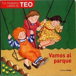 VAMOS AL PARQUE | 9788408076896 | VIOLETA DENOU | Llibreria L'Illa - Llibreria Online de Mollet - Comprar llibres online
