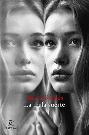 MALA SUERTE, LA | 9788467052664 | ROBLES, MARTA | Llibreria L'Illa - Llibreria Online de Mollet - Comprar llibres online