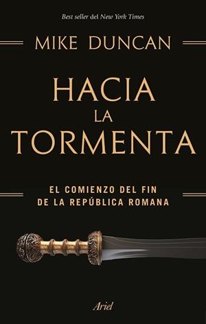 HACIA LA TORMENTA | 9788434427969 | DUNCAN, MIKE | Llibreria L'Illa - Llibreria Online de Mollet - Comprar llibres online