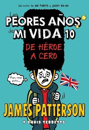 PEORES AÑOS DE MI VIDA 10, LA | 9788424663445 | PATTERSON, JAMES | Llibreria L'Illa - Llibreria Online de Mollet - Comprar llibres online