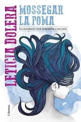 MOSSEGAR LA POMA | 9788466424530 | DOLERA, LETICIA | Llibreria L'Illa - Llibreria Online de Mollet - Comprar llibres online