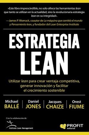 ESTRATEGIA LEAN | 9788416904907 | BALLÉ, MICHAEL/JONES, D./FIUME, OREST J./CHAIZE, JACQUES | Llibreria L'Illa - Llibreria Online de Mollet - Comprar llibres online