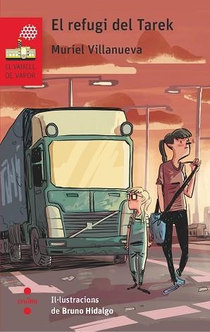 REFUGI DEL TAREK, EL | 9788466145336 | VILLANUEVA I PERARNAU, MURIEL | Llibreria L'Illa - Llibreria Online de Mollet - Comprar llibres online