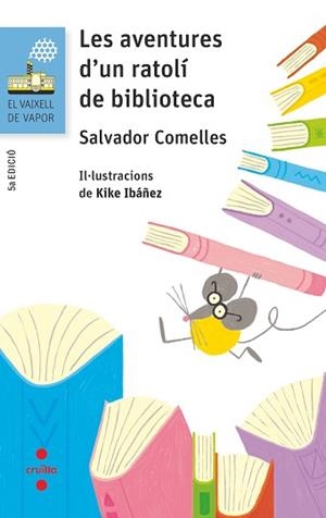 AVENTURES D'UN RATOLI DE BE BIBLIOTECA, LES | 9788466143936 | COMELLES, SALVADOR