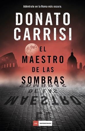MAESTRO DE LAS SOMBRAS, EL | 9788417128609 | CARRISI, DONATO | Llibreria L'Illa - Llibreria Online de Mollet - Comprar llibres online