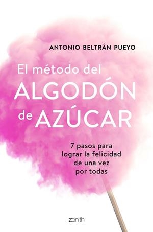 MÉTODO DEL ALGODÓN DE AZÚCAR, EL | 9788408193388 | BELTRÁN PUEYO, ANTONIO | Llibreria L'Illa - Llibreria Online de Mollet - Comprar llibres online