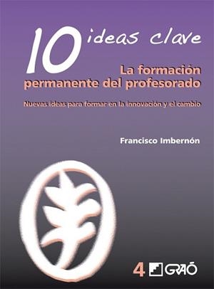 FORMACION PERMANENTE DEL PROFESORADO : NUEVAS IDEAS PARA | 9788478275021 | IMBERNON MUÑOZ, FRANCISCO (1952- )