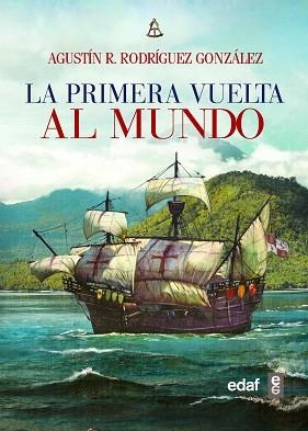 PRIMERA VUELTA AL MUNDO, LA | 9788441438835 | RODRÍGUEZ GONZÁLEZ, AGUSTÍN R. | Llibreria L'Illa - Llibreria Online de Mollet - Comprar llibres online