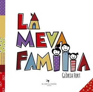 MEVA FAMÍLIA, LA | 9788417000738 | FORT MIR, GLÒRIA | Llibreria L'Illa - Llibreria Online de Mollet - Comprar llibres online