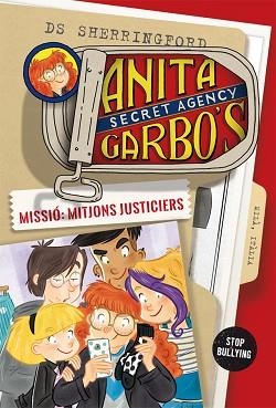 ANITA GARBO 5. MISSIÓ: MITJONS JUSTICIERS | 9788424661847 | SHERRINGFORD, D.S. | Llibreria L'Illa - Llibreria Online de Mollet - Comprar llibres online