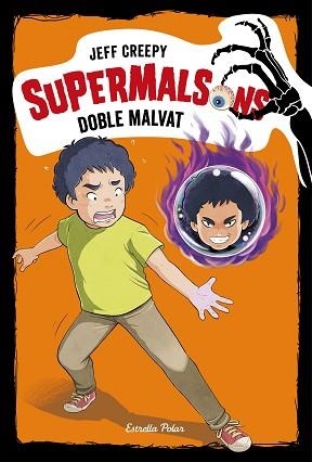 SUPERMALSONS. DOBLE MALVAT | 9788491376354 | CREEPY, JEFF | Llibreria L'Illa - Llibreria Online de Mollet - Comprar llibres online