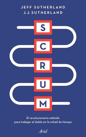 SCRUM | 9788434428980 | SUTHERLAND, JEFF/SUTHERLAND, J. J. | Llibreria L'Illa - Llibreria Online de Mollet - Comprar llibres online