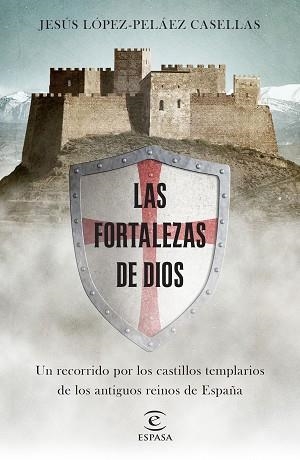 FORTALEZAS DE DIOS, LAS | 9788467053531 | LÓPEZ-PELÁEZ, JESÚS | Llibreria L'Illa - Llibreria Online de Mollet - Comprar llibres online