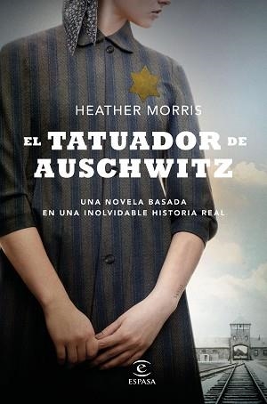 TATUADOR DE AUSCHWITZ, EL | 9788467053616 | MORRIS, HEATHER | Llibreria L'Illa - Llibreria Online de Mollet - Comprar llibres online
