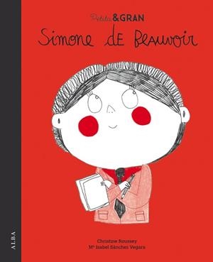 PETITA & GRAN SIMONE DE BEAUVOIR | 9788490654859 | SÁNCHEZ VEGARA, Mª ISABEL