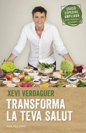 TRANSFORMA LA TEVA SALUT (EDICIÓ AMPLIADA) | 9788417444464 | VERDAGUER, XEVI | Llibreria L'Illa - Llibreria Online de Mollet - Comprar llibres online