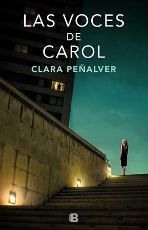 VOCES DE CAROL, LAS | 9788466664165 | PEÑALVER, CLARA | Llibreria L'Illa - Llibreria Online de Mollet - Comprar llibres online