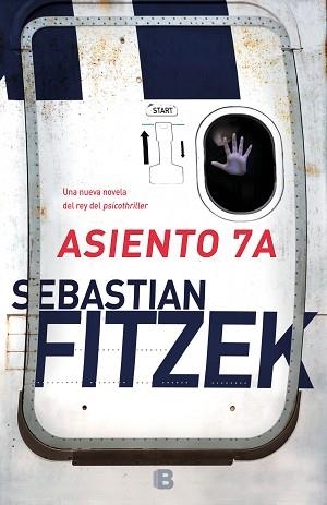 ASIENTO 7A | 9788466664189 | FITZEK, SEBASTIAN | Llibreria L'Illa - Llibreria Online de Mollet - Comprar llibres online