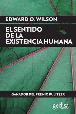 SENTIDO DE LA EXISTENCIA HUMANA, EL | 9788497849722 | WILSON, EDWARD O. | Llibreria L'Illa - Llibreria Online de Mollet - Comprar llibres online