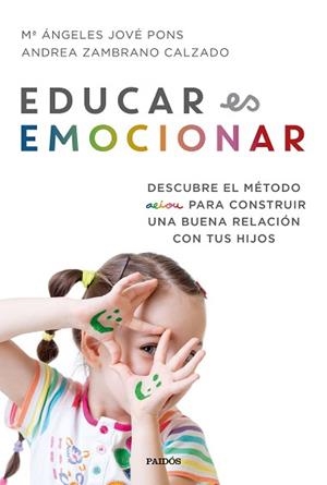 EDUCAR ES EMOCIONAR | 9788449334948 | JOVÉ PONS, Mª ÁNGELES/ZAMBRANO CALZADO, ANDREA | Llibreria L'Illa - Llibreria Online de Mollet - Comprar llibres online