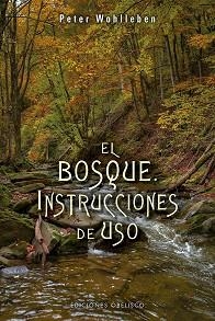 BOSQUE INSTRUCCIONES DE USO, EL | 9788491113836 | WOHLLEBEN, PETER | Llibreria L'Illa - Llibreria Online de Mollet - Comprar llibres online