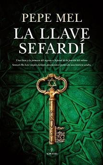 LLAVE SEFARDÍ, LA | 9788417418601 | MEL PÉREZ, JOSÉ | Llibreria L'Illa - Llibreria Online de Mollet - Comprar llibres online
