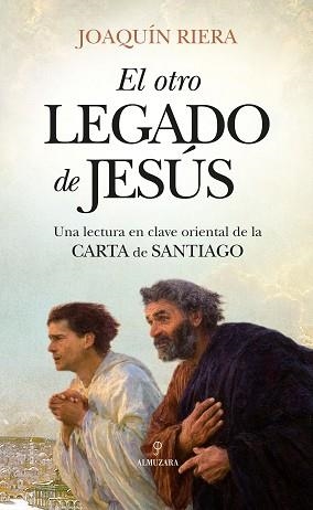 OTRO LEGADO DE JESÚS, EL | 9788417418908 | RIERA GINESTAR, JOAQUÍN | Llibreria L'Illa - Llibreria Online de Mollet - Comprar llibres online