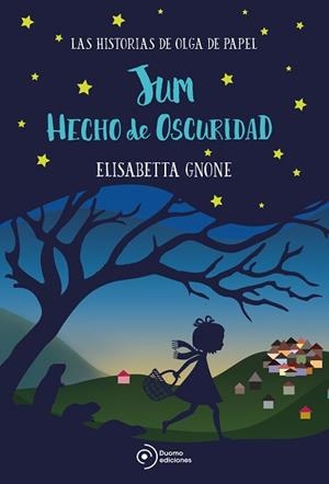 JUM HECHO DE OSCURIDAD | 9788417128555 | GNONE, ELISABETTA | Llibreria L'Illa - Llibreria Online de Mollet - Comprar llibres online