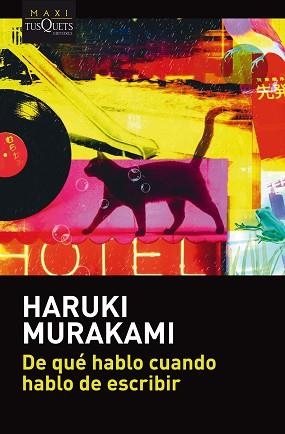 DE QUÉ HABLO CUANDO HABLO DE ESCRIBIR | 9788490665695 | MURAKAMI, HARUKI | Llibreria L'Illa - Llibreria Online de Mollet - Comprar llibres online