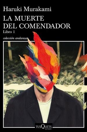 MUERTE DEL COMENDADOR, LA | 9788490665640 | MURAKAMI, HARUKI