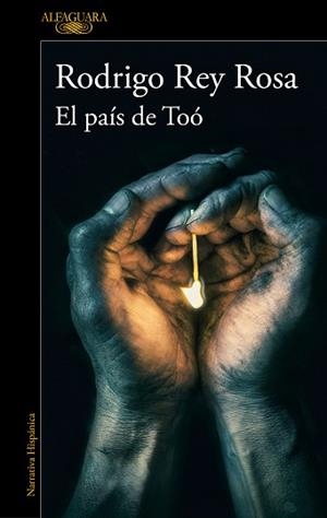 PAÍS DE TOÓ, EL | 9788420434681 | REY ROSA, RODRIGO | Llibreria L'Illa - Llibreria Online de Mollet - Comprar llibres online