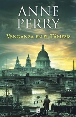 VENGANZA EN EL TÁMESIS  | 9788466664240 | PERRY, ANNE