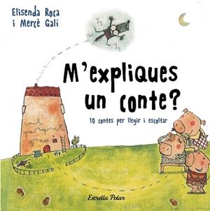 M'EXPLIQUES UN CONTE? | 9788491376392 | ROCA PALET, ELISENDA | Llibreria L'Illa - Llibreria Online de Mollet - Comprar llibres online