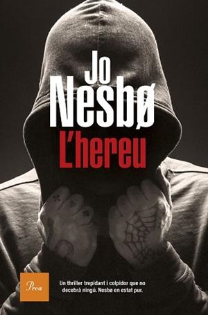 HEREU, L' | 9788475887227 | NESBO, JO | Llibreria L'Illa - Llibreria Online de Mollet - Comprar llibres online