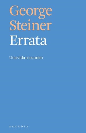ERRATA | 9788494820519 | STEINER, GEORGE | Llibreria L'Illa - Llibreria Online de Mollet - Comprar llibres online