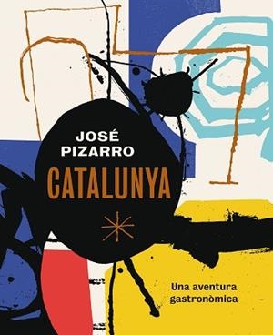 CATALUNYA | 9788416407507 | PIZARRO, JOSÉ | Llibreria L'Illa - Llibreria Online de Mollet - Comprar llibres online
