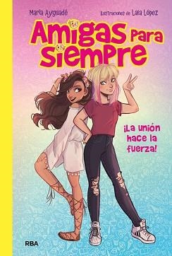 AMIGAS PARA SIEMPRE | 9788427212800 | LOPEZ , LAIA/AYGUADE JARQUE, MARIA | Llibreria L'Illa - Llibreria Online de Mollet - Comprar llibres online