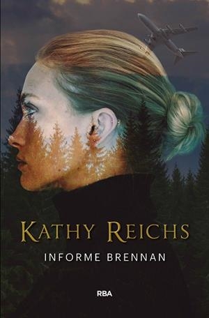 INFORME BRENNAN | 9788490569320 | REICHS, KATHY | Llibreria L'Illa - Llibreria Online de Mollet - Comprar llibres online