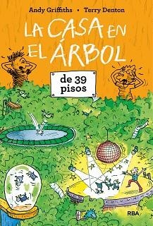 CASA EN EL ÁRBOL DE 39 PISOS, LA | 9788427215375 | GRIFFITHS, ANDY | Llibreria L'Illa - Llibreria Online de Mollet - Comprar llibres online