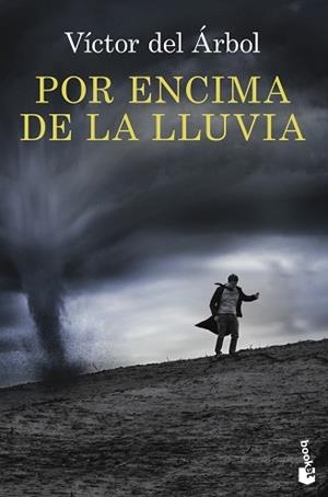 POR ENCIMA DE LA LLUVIA | 9788423354467 | DEL ÁRBOL, VÍCTOR | Llibreria L'Illa - Llibreria Online de Mollet - Comprar llibres online