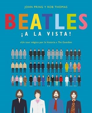 BEATLES A LA VISTA! | 9788466663311 | PRING, JOHN/THOMAS, ROB | Llibreria L'Illa - Llibreria Online de Mollet - Comprar llibres online