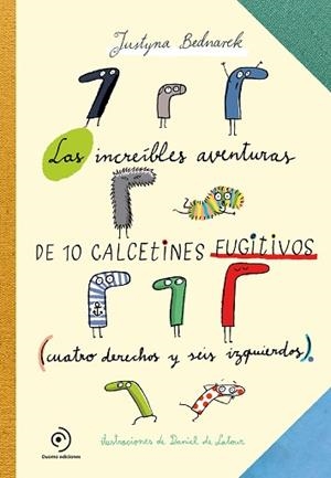 ASOMBROSAS AVENTURAS DE LOS CALCETINES FUGITIVOS, LAS | 9788417128548 | BEDNAREK, JUSTYNA | Llibreria L'Illa - Llibreria Online de Mollet - Comprar llibres online