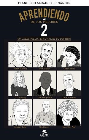 APRENDIENDO DE LOS MEJORES 2 | 9788416928590 | ALCAIDE HERNÁNDEZ, FRANCISCO | Llibreria L'Illa - Llibreria Online de Mollet - Comprar llibres online