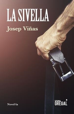 SIVELLA, LA | 9788417660109 | VIÑAS I XIFRA, JOSEP | Llibreria L'Illa - Llibreria Online de Mollet - Comprar llibres online