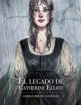 LEGADO DE CATHERINE ELLIOT, EL | 9788416890873 | GILI, ESTHER/CAMBLOR, GEMMA | Llibreria L'Illa - Llibreria Online de Mollet - Comprar llibres online