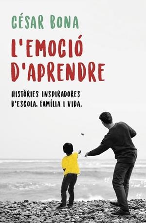 EMOCIÓ D'APRENDRE, L' | 9788416930906 | BONA, CÉSAR | Llibreria L'Illa - Llibreria Online de Mollet - Comprar llibres online