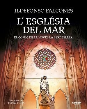 ESGLÉSIA DEL MAR, L' | 9788417247065 | FALCONES, ILDEFONSO | Llibreria L'Illa - Llibreria Online de Mollet - Comprar llibres online